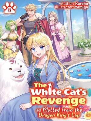 cover image of The White Cat's Revenge as Plotted from the Dragon King's Lap